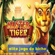 elite jogo do bicho